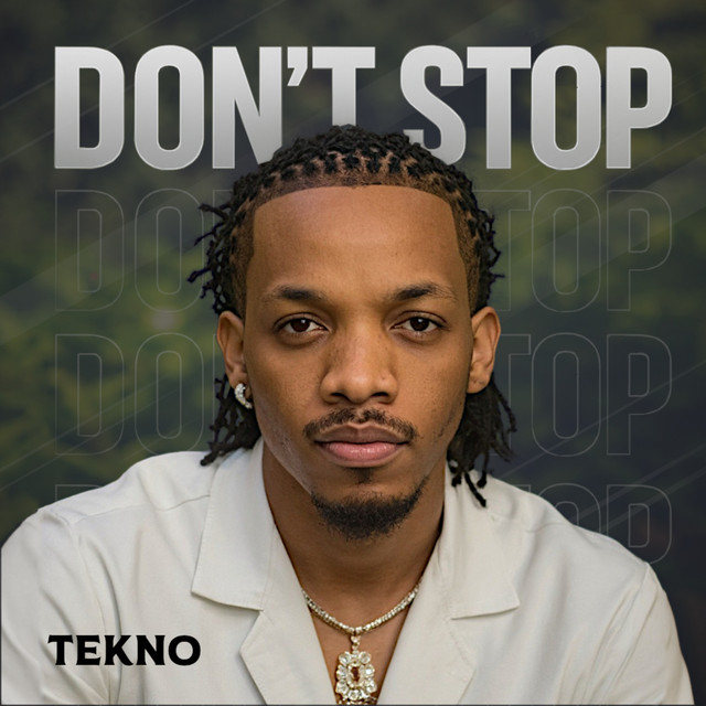 Music Audio : Tekno – Don’t Stop | Download Mp3