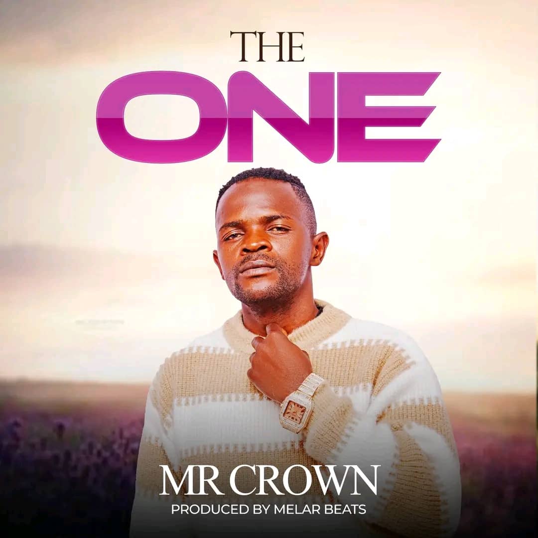 Music Audio : Mr Crown – The One | Download Mp3