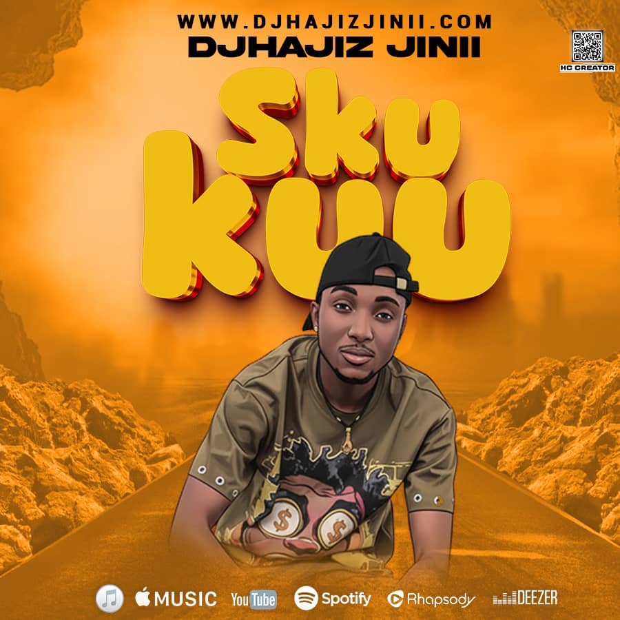 Music Audio : DJHajiz Jinii – Skukuu Singeli Beat | Download Mp3