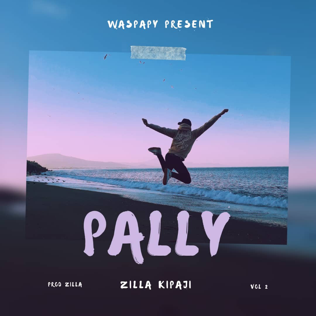 Music Audio : Zilla Kipaji – Pally | Download Mp3