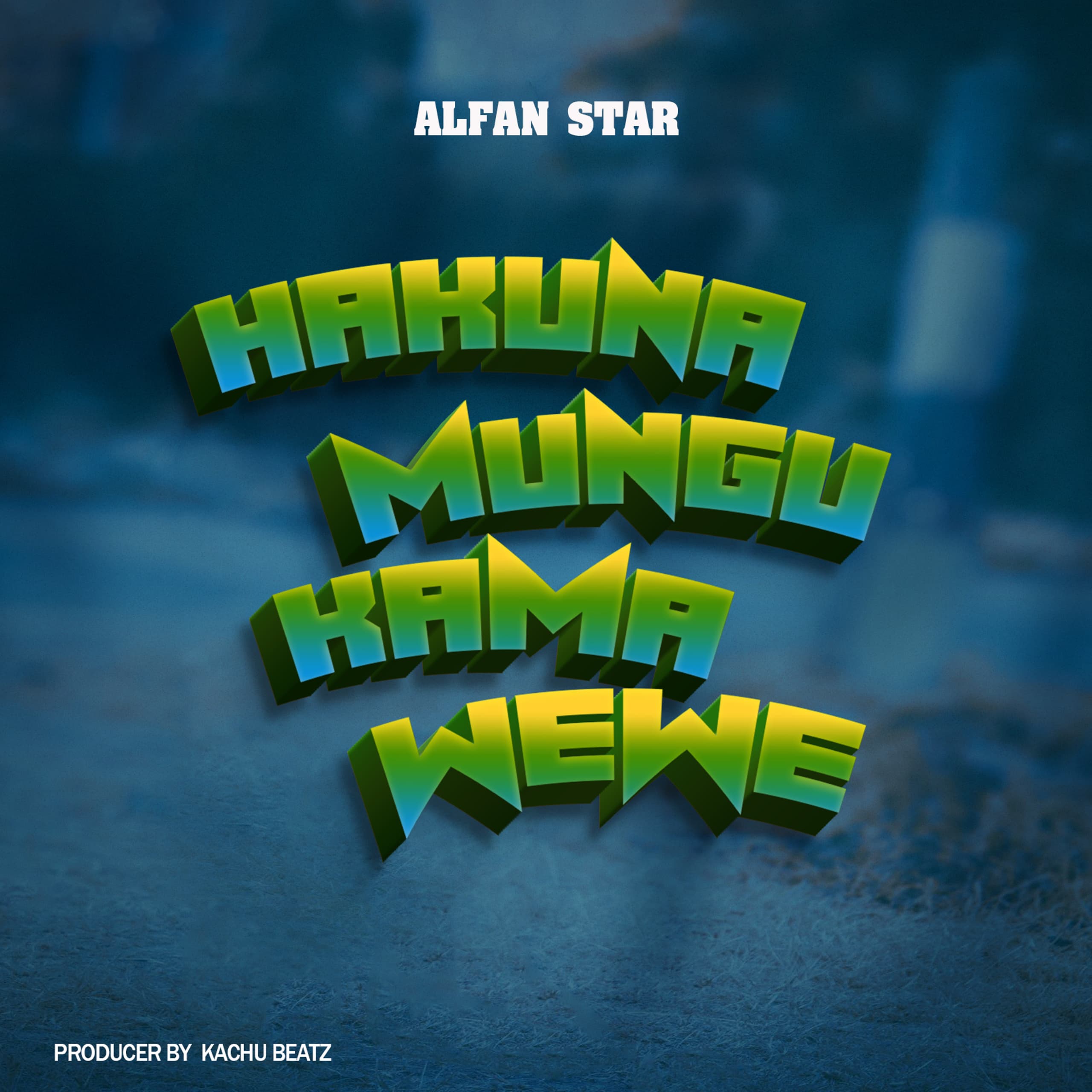 Music Audio : Alfan Star – Hakuna Mungu Kama Wewe | Download Mp3