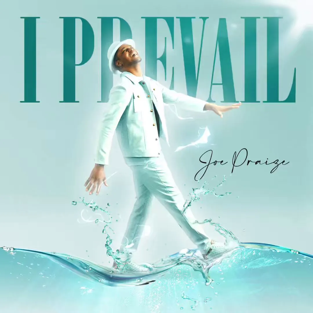 Music Audio : Joe Praize – I PREVAIL | Download Mp3