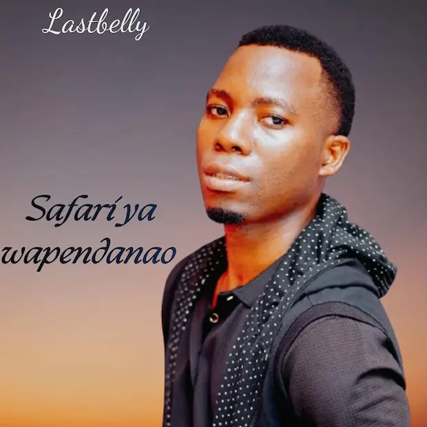 Music Audio : Lastbelly – Safari ya wapendanao  | Download Mp3