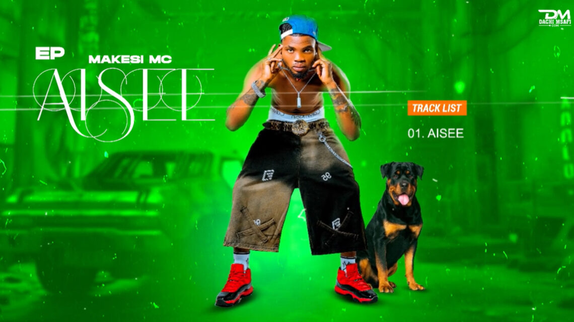 Music Audio : Makesi Mc – Aiseeh | Download Mp3