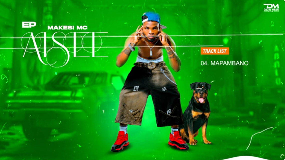 Music Audio : Makesi Mc – Mapambano | Download Mp3