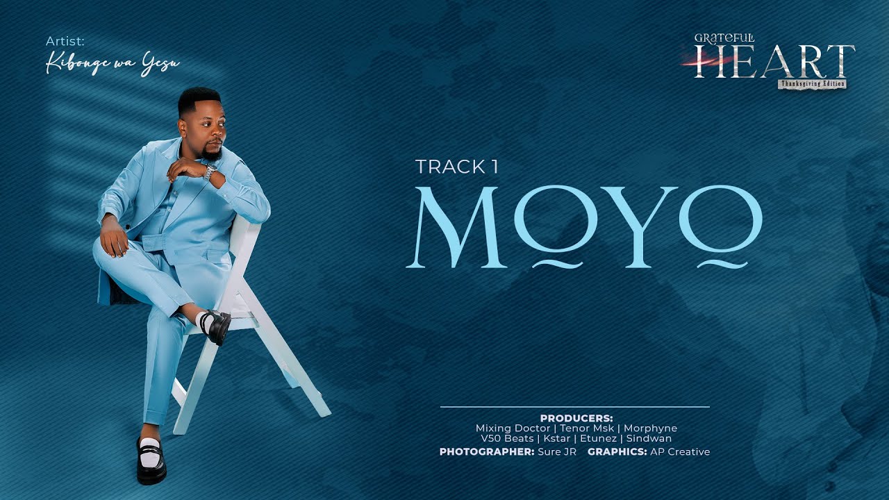 Music Audio : Kibonge Wa Yesu – Moyo | Download Mp3