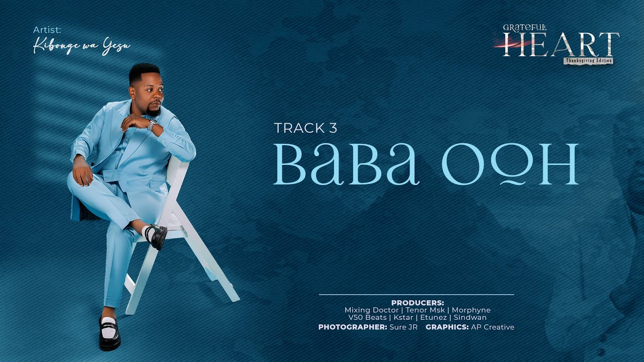 Music Audio : Kibonge Wa Yesu – Baba Ooh | Download Mp3