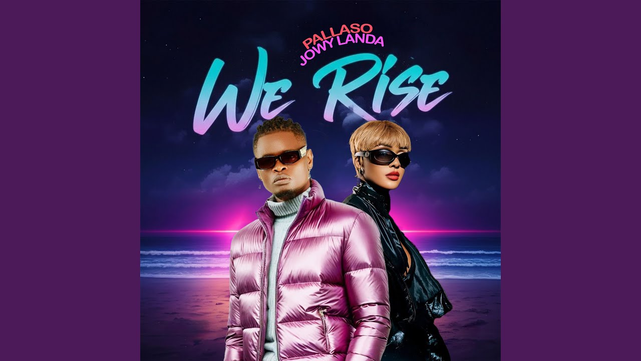 Music Audio : Pallaso Ft Jowy Labda – We Rise | Download Mp3