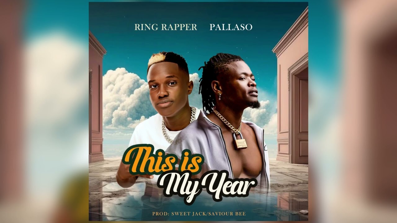 Music Audio : Ring Rapper Ft Pallaso – My Year | Download Mp3