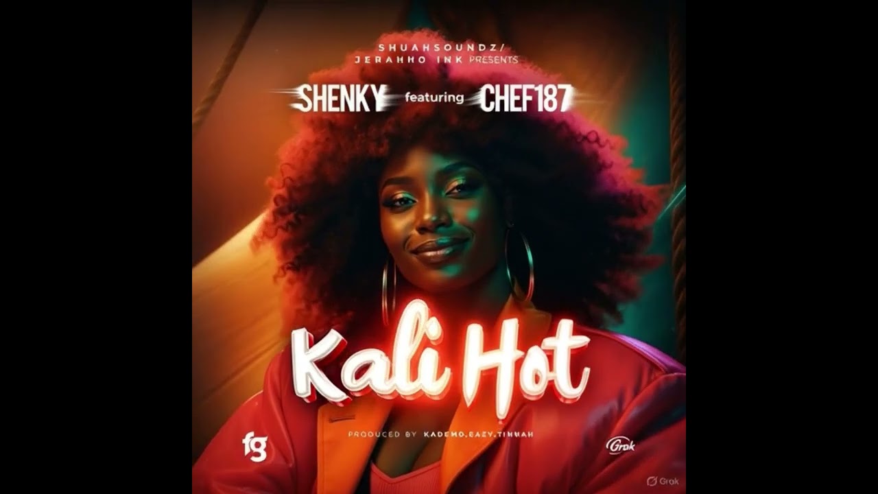 Music Audio : Shenky ft Chef187 – Kali Hot | Download Mp3