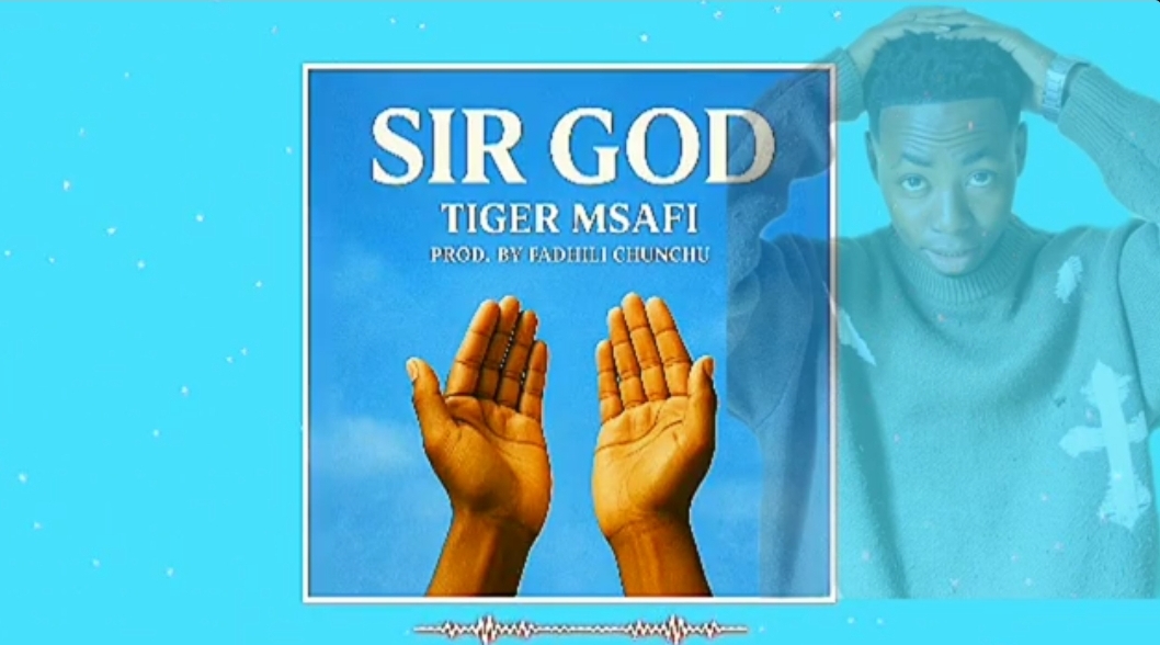Music Audio : Tiger msafi – SIR GOD | Download Mp3