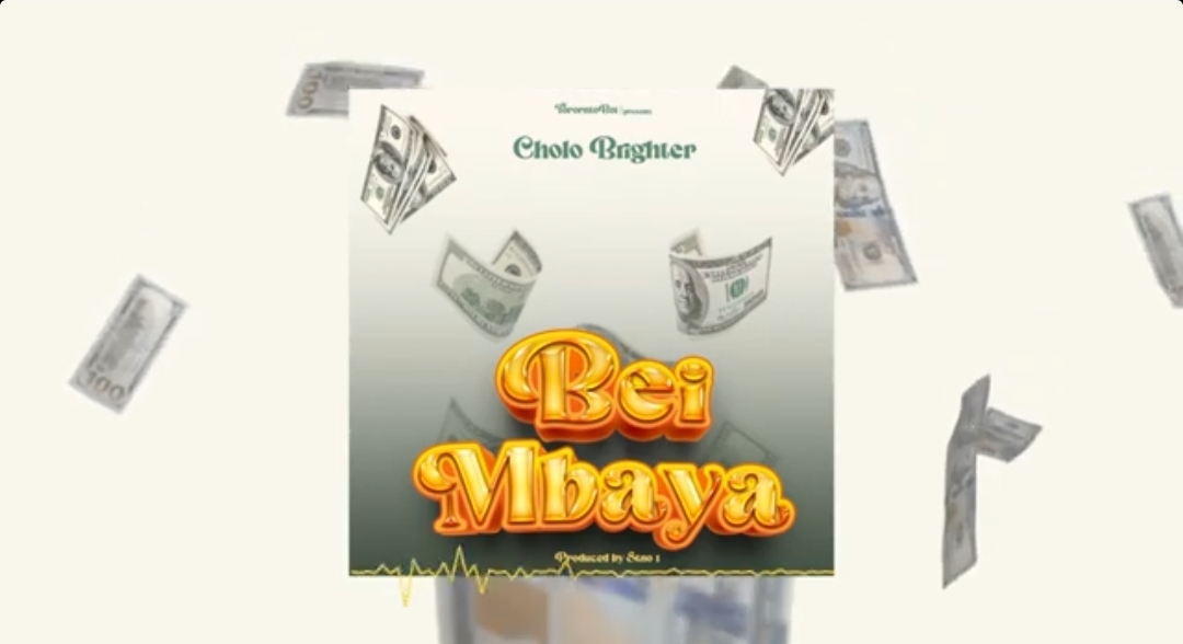 Music Audio : CHOLO BRIGHTER – BEI MBAYA | Download Mp3