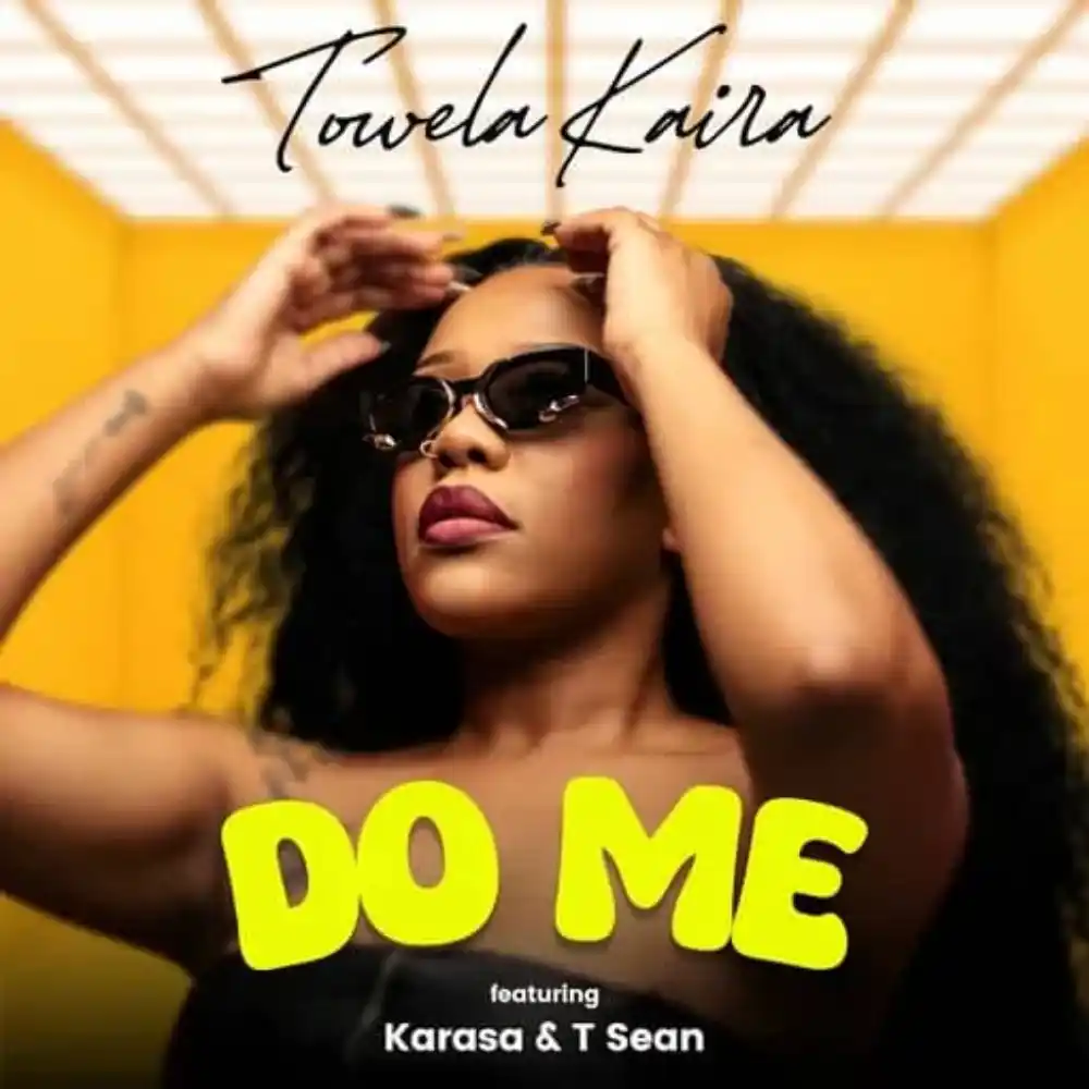 Music Audio : Towela Kaira Ft Karasa & T Sean – Do Me | Download Mp3