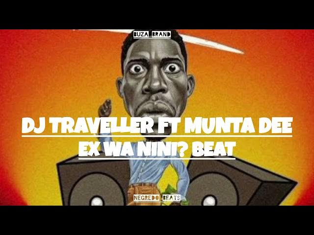 Music Audio : Dj Travel ft Munta Dee – Ex wanini Beat Singeli | Download Mp3
