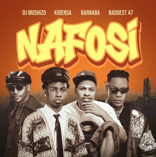 Music Audio : Dj Mushizo Ft Kidensa MC, Barnaba – Nafosi | Download Mp3