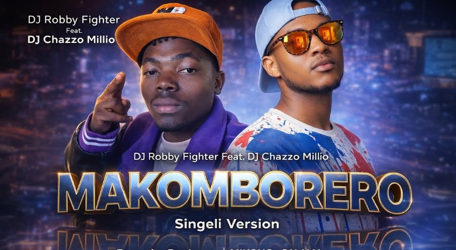 Music Audio : Dj Robby Fighter Ft Dj Chazzo Millio – Makomborero (Singeli Version) | Download Mp3