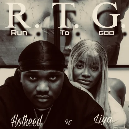 Music Audio : Hotkeed Ft Liya – Run To God | Download Mp3
