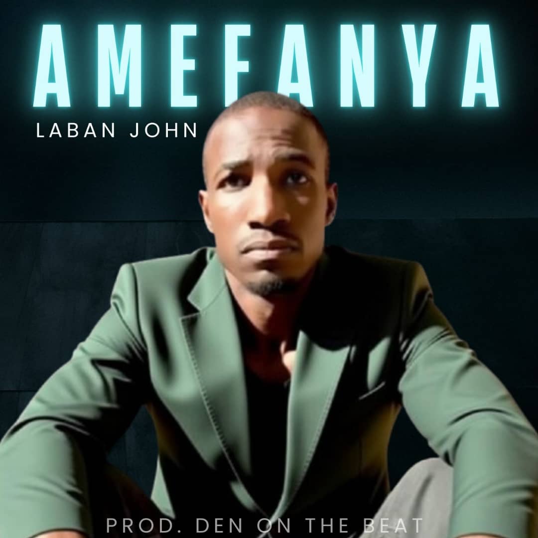 Music Audio : Laban John – Amefanya | Download