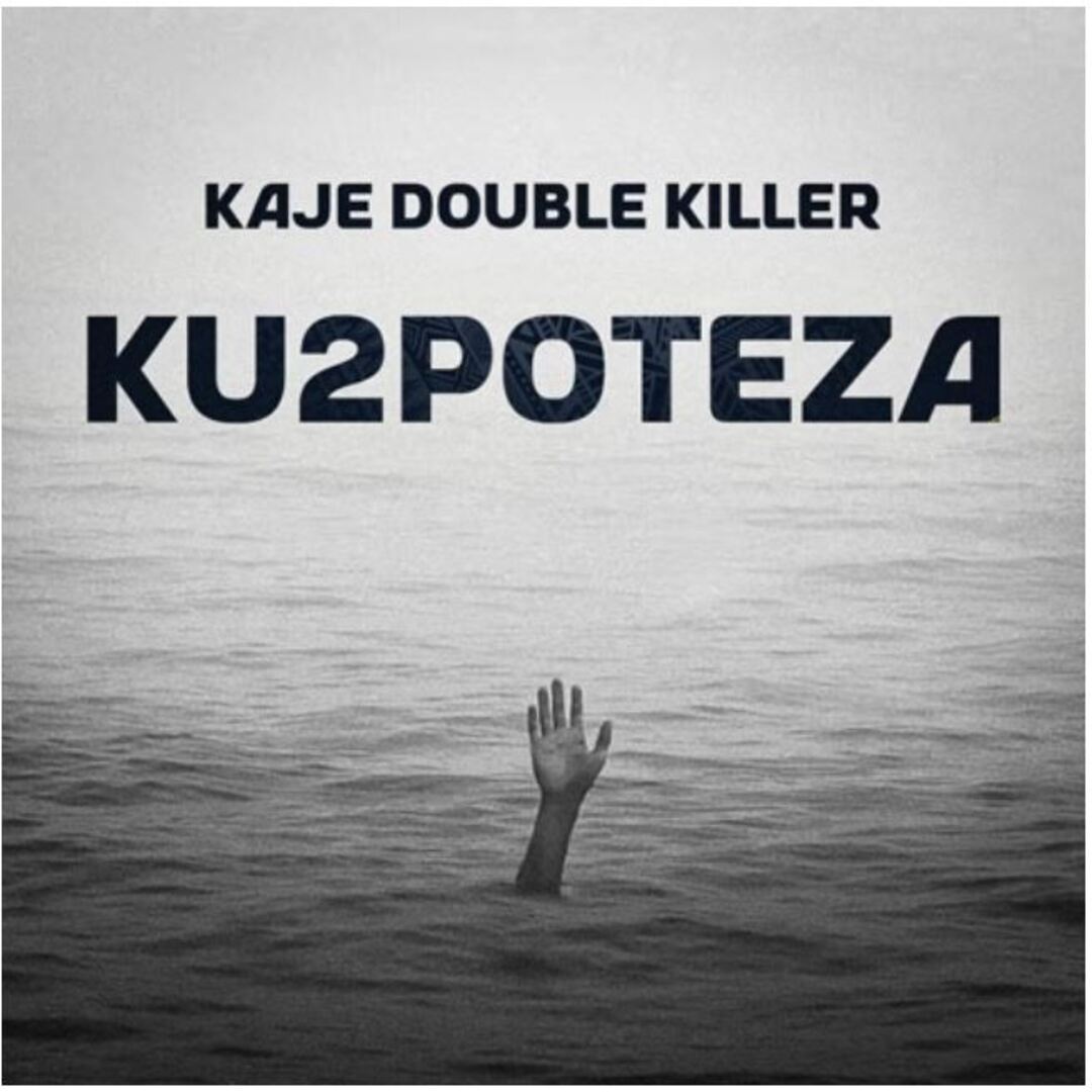 Music Audio : Kaje Double Killer – Ku2poteza | Download Mp3
