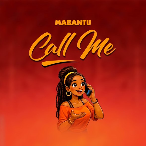 Music Audio : Mabantu – Call Me | Download Mp3