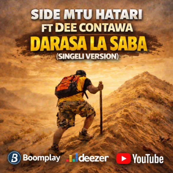 Music Audio : Side Mtu Hatari Ft Dee Contawa – Darasa La Saba (Singeli) | Download Mp3