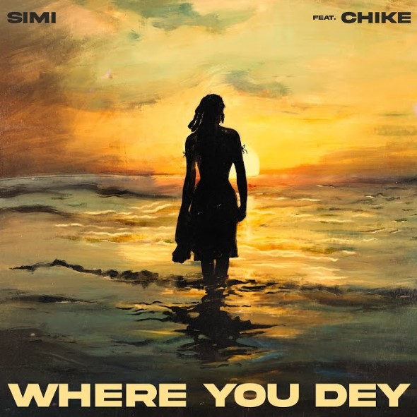 Music Audio : Simi Ft Chike – Where You Dey | Download Mp3