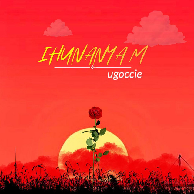 Music Audio : Ugoccie – Ihunanyam | Download Mp3