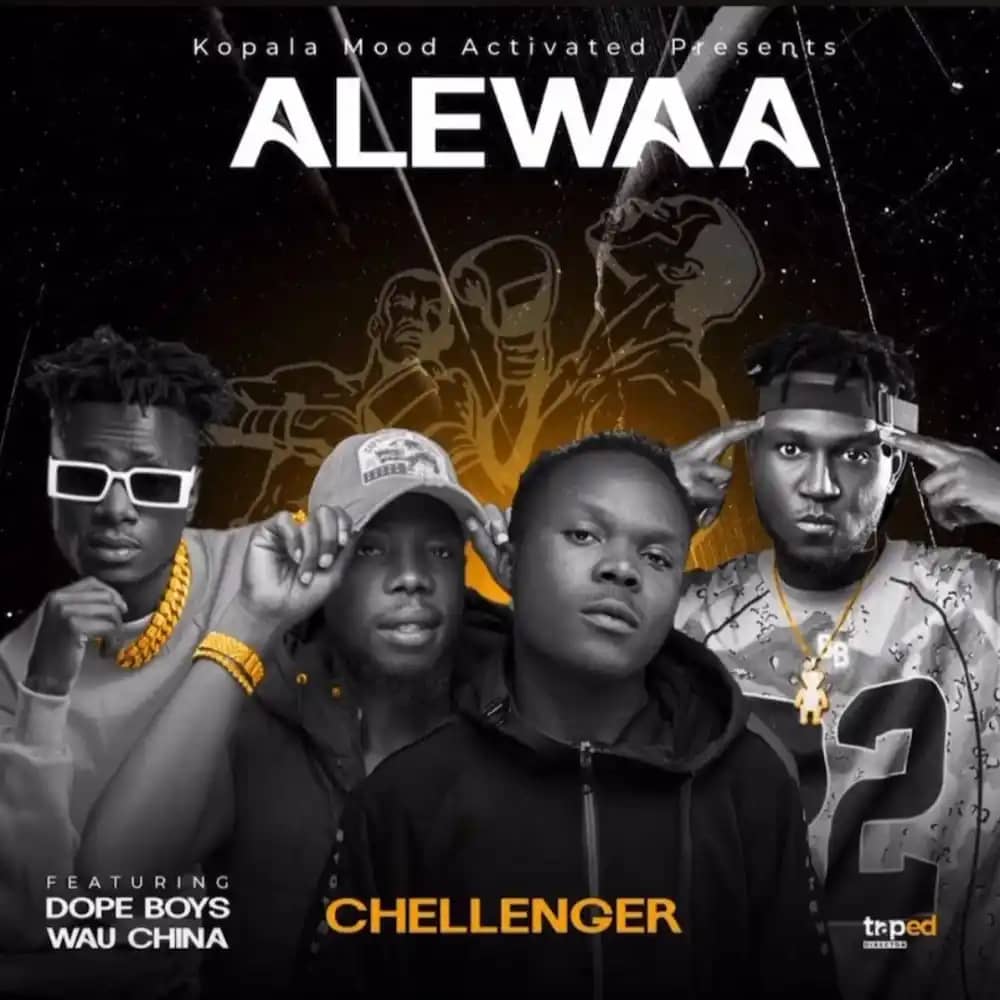 Music Audio : Challenger Ft dope boys & wau china – Alewa | Download Mp3