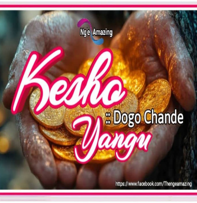 Music Audio : Dogo Chande – Kesho Yangu | Download Mp3
