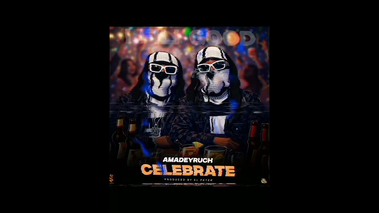 Music Audio : Ama Deyruch – Celebrate | Download Mp3