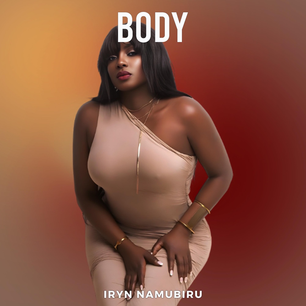 Music Audio : Iryn Namubiru – BODY | Download Mp3