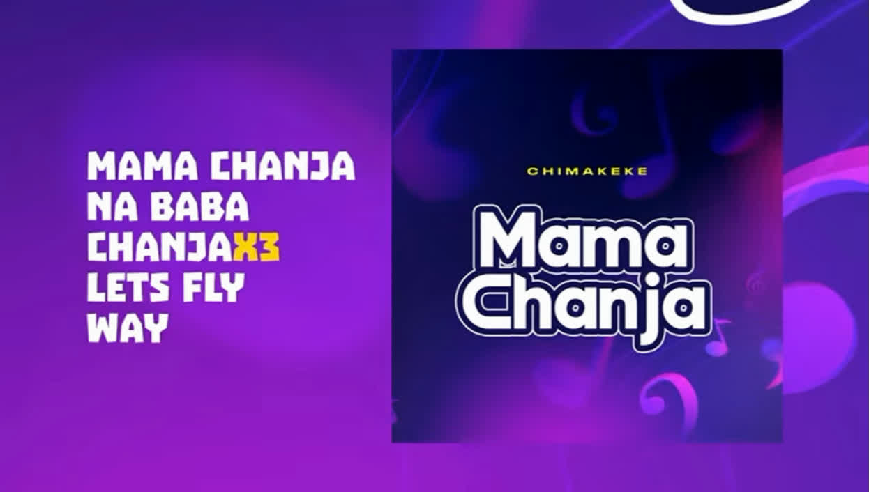 Music Audio : Chimakeke – Mama Chanja & Baba chanja | Download Mp3