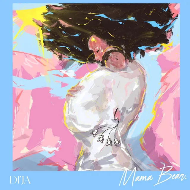 Music Audio : Di’Ja – Mama Bear | Download Mp3