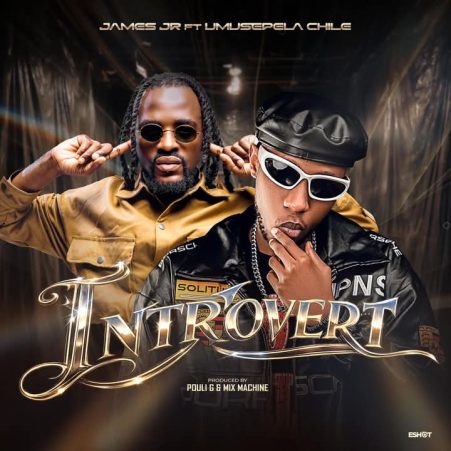Music Audio : James Jr ft Umusepela Chile – Introvert | Download Mp3