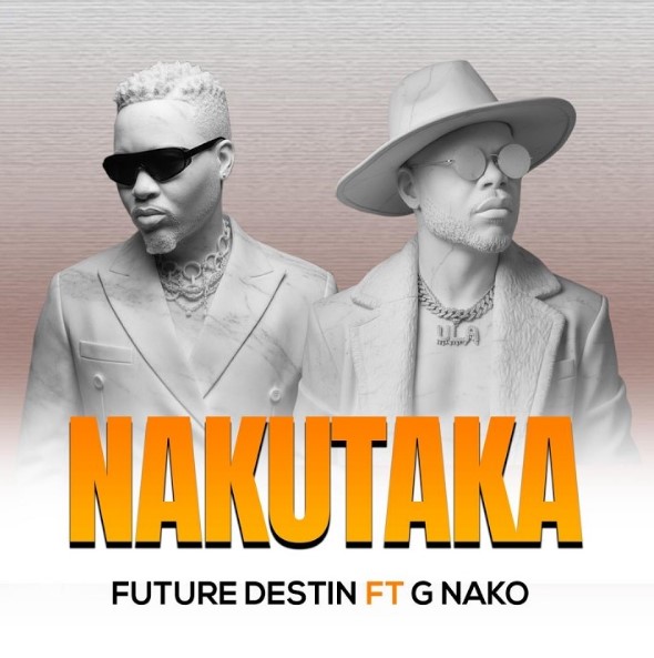 Music Audio : Future Destin X G Nako – Minakutaka | Download Mp3