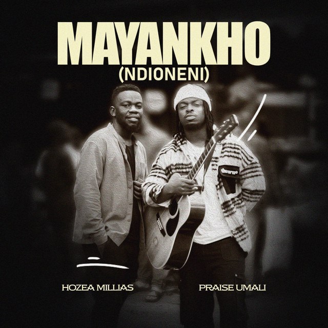 Music Audio : Hozea Millias X Praise Umali – Mayankho (Ndioneni) | Download Mp3