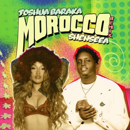 Music Audio : Joshua Baraka Ft Shenseea & Axon – Morocco (Remix) | Download Mp3