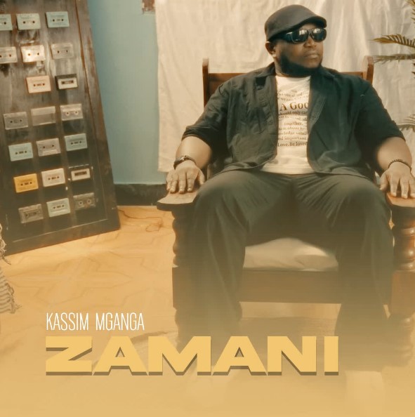 Music Audio : Kassim Mganga – Zamani | Download Mp3