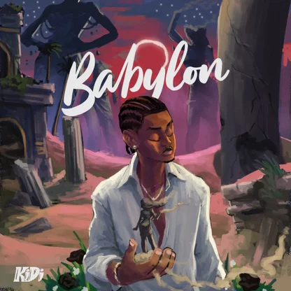 Music Audio : KiDi – Babylon | Download Mp3