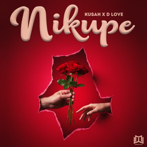 Music Audio : Kusah Ft D Love – Nikupe | Download Mp3