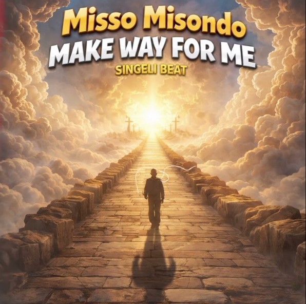 Music Audio : Misso Misondo – Make Way For Me | Download Mp3