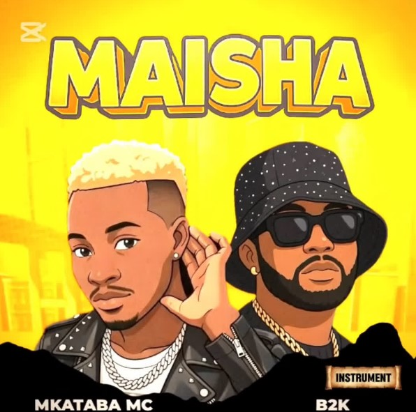 Music Audio : Mkataba Mc Ft B2k Mnyama – Maisha | Download Mp3