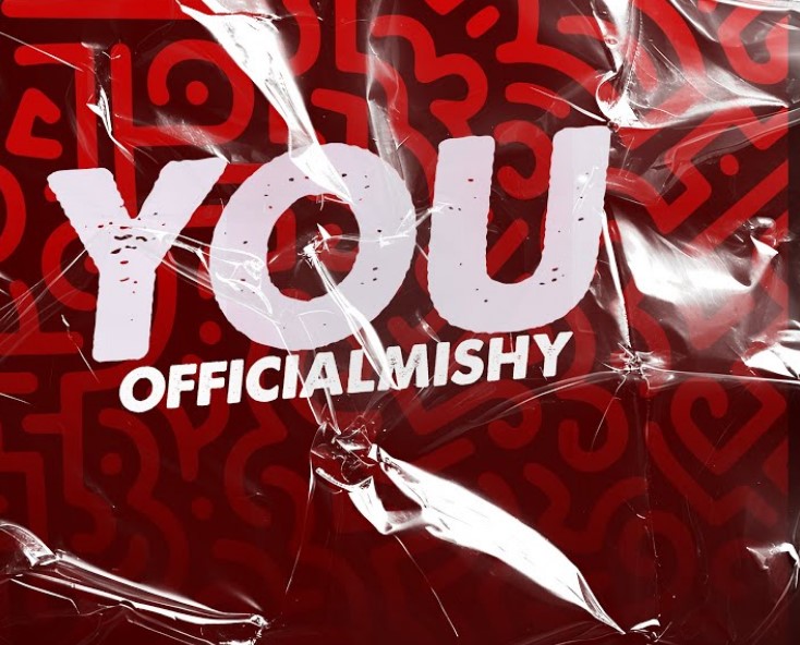 Music Audio : Officialmishy – You | Download Mp3