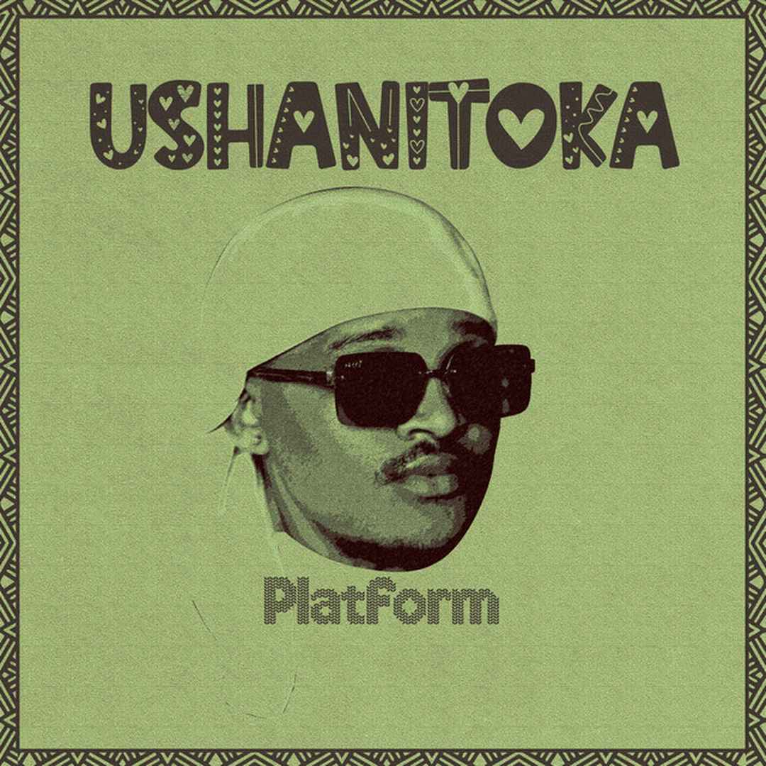 Music Audio : Platform – Ushanitoka | Download Mp3