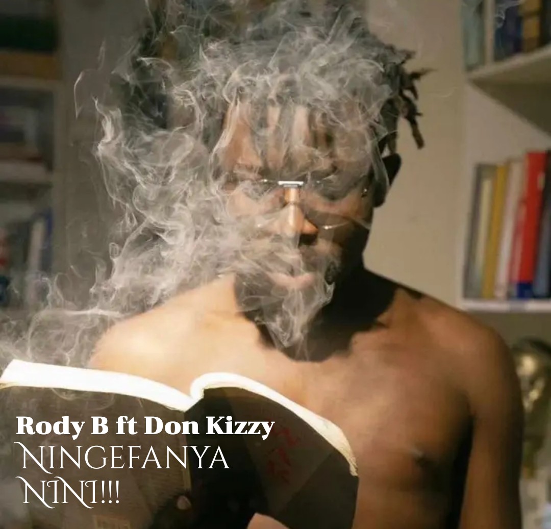 Music Audio : Rody B ft Don Kizzy – Ningefanya nini | Download Mp3