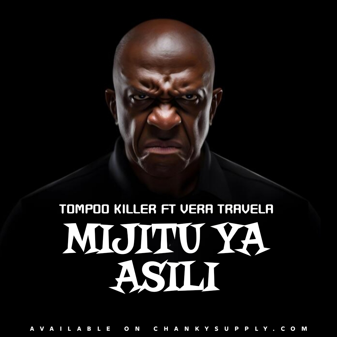 Music Audio : Tompoo Killer ft Vera Travela – Mijitu ya Asili | Download Mp3