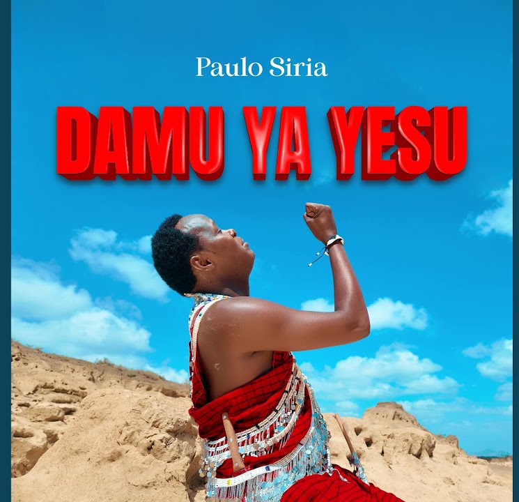 Music Audio : Paulo Siria – Damu Ya Yesu | Download Mp3