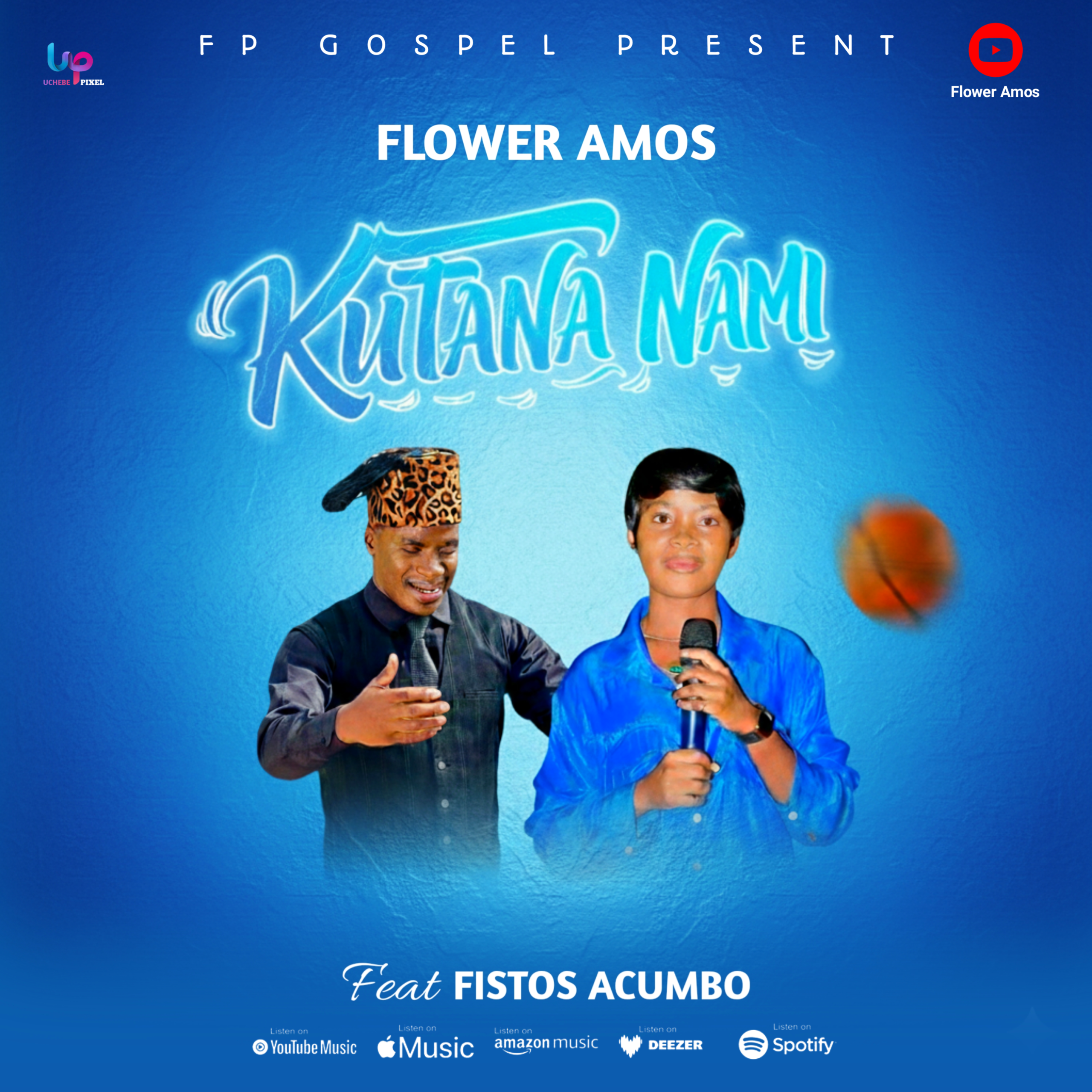 Music Audio : Flower Amos Feat Fistos Acumbo – Kutana Nami | Download Mp3