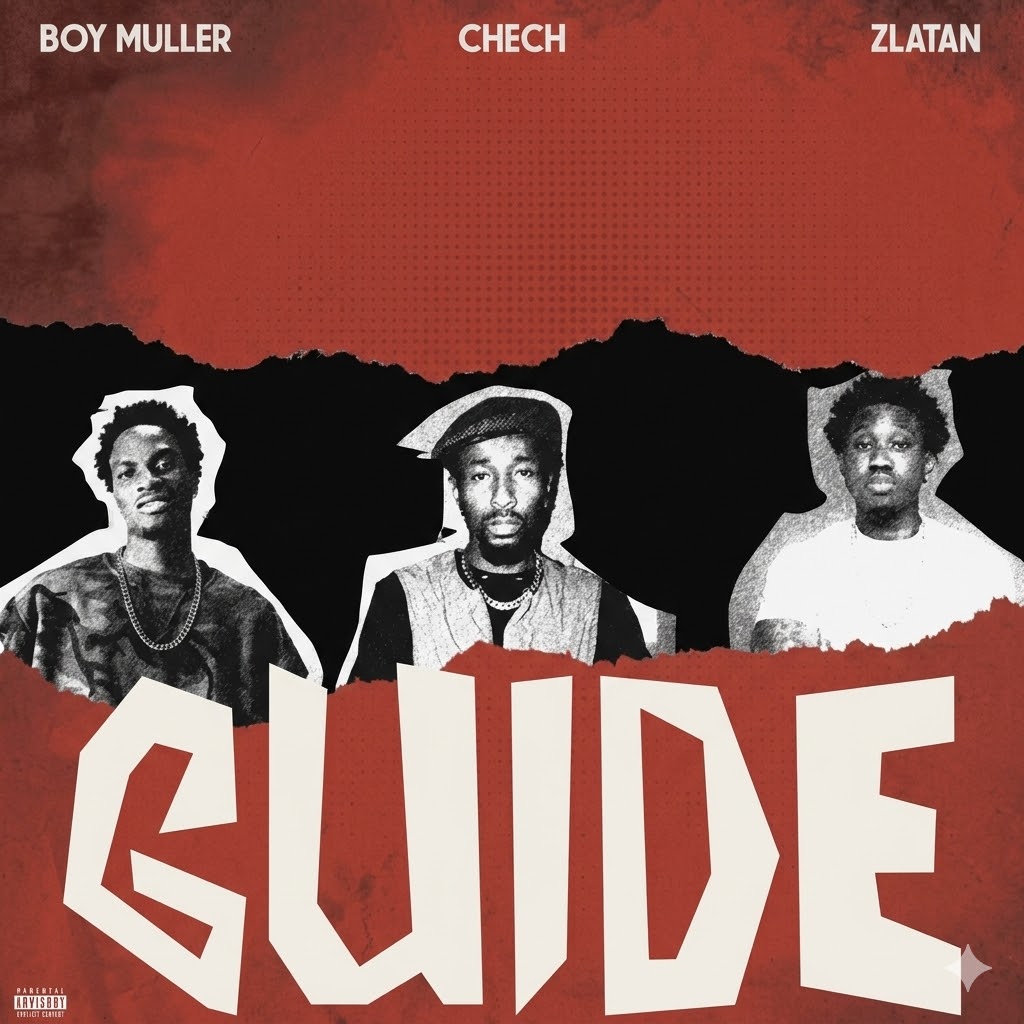 Music Audio : Boy Muller Ft Chech & Zlatan – Guide | Download Mp3