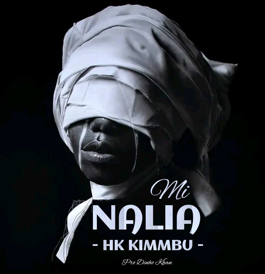 Music Audio : Hk Kimmbu – Mi nalia | Download Mp3